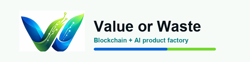 Value or Waste